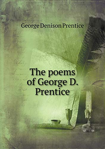 9785518445949: The Poems of George D. Prentice