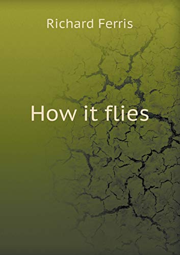 9785518446731: How It Flies