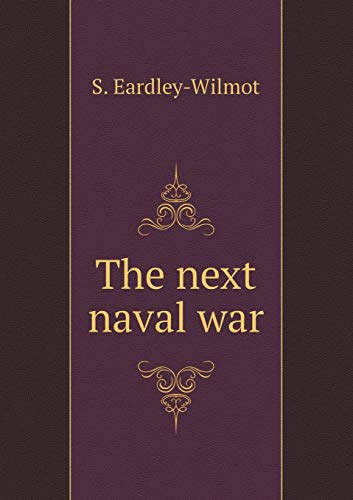 9785518460225: The next naval war