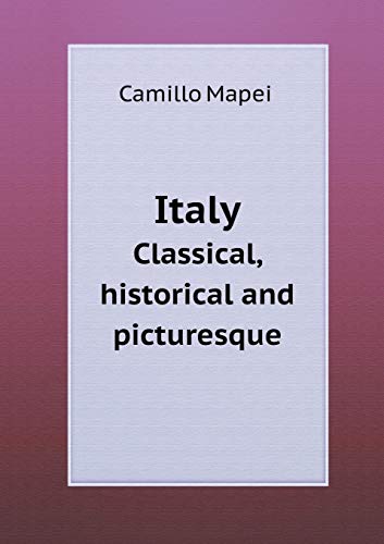 9785518461543: Italy Classical, historical and picturesque
