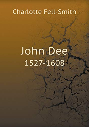 9785518463516: John Dee 1527-1608