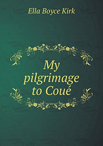 9785518473348: My Pilgrimage to Coue