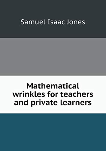9785518473744: Mathematical Wrinkles for Teachers and Private Learners