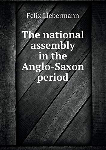 9785518478244: The National Assembly in the Anglo-Saxon Period