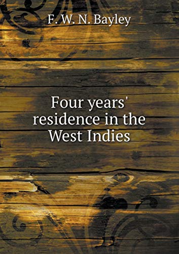9785518498921: Four years' residence in the West Indies
