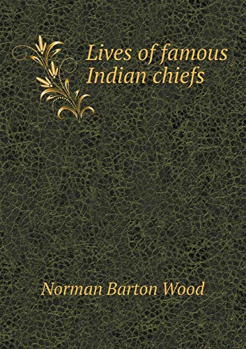 9785518535046: Lives of famous Indian chiefs