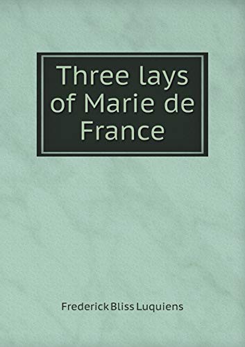 9785518536982: Three lays of Marie de France