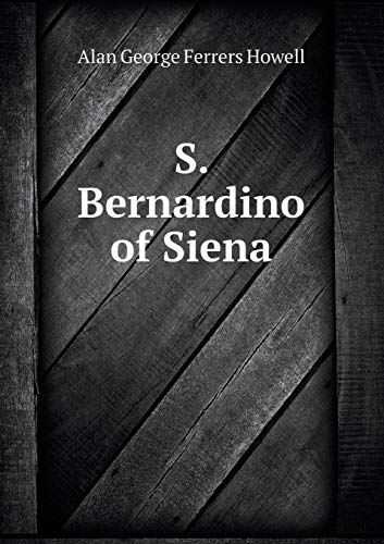 Beispielbild fr S. Bernardino of Siena zum Verkauf von Ed's Editions LLC, ABAA