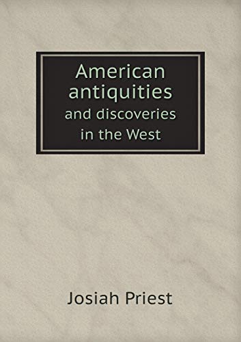 9785518546998: American antiquities and discoveries in the West