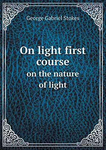 9785518571877: On light first course on the nature of light