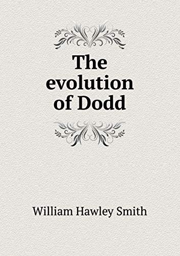 9785518590373: The evolution of Dodd