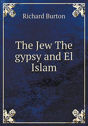 9785518632295: The Jew The gypsy and El Islam