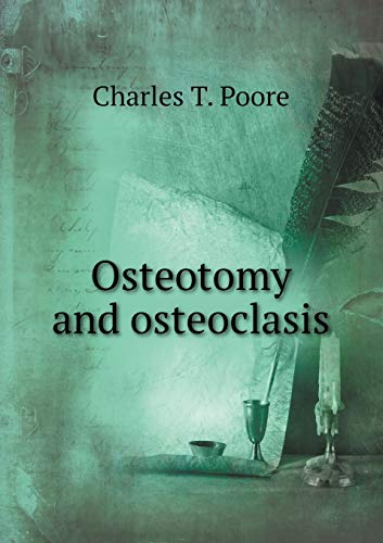 9785518636835: Osteotomy and osteoclasis