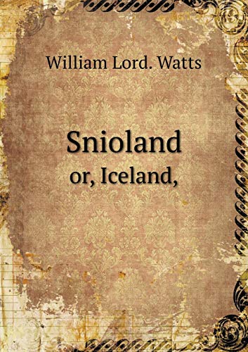 9785518643383: Snioland or, Iceland,