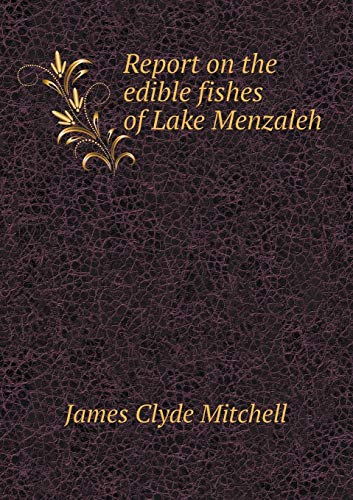 9785518652248: Report on the Edible Fishes of Lake Menzaleh