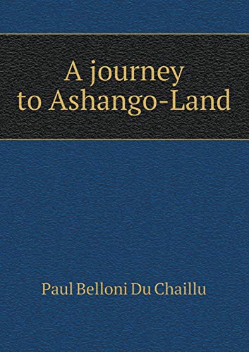 9785518654327: A Journey to Ashango-Land
