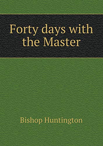 9785518684348: Forty days with the Master