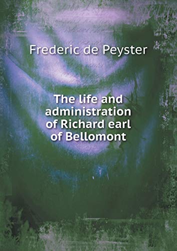 9785518687929: The life and administration of Richard earl of Bellomont