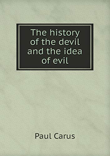 9785518689411: The history of the devil and the idea of evil