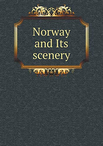 9785518705357: Norway and Its scenery