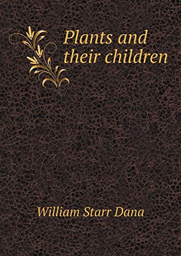 9785518719514: Plants and their children