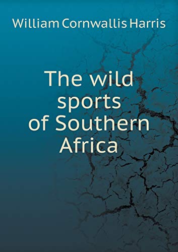 9785518719552: The wild sports of Southern Africa