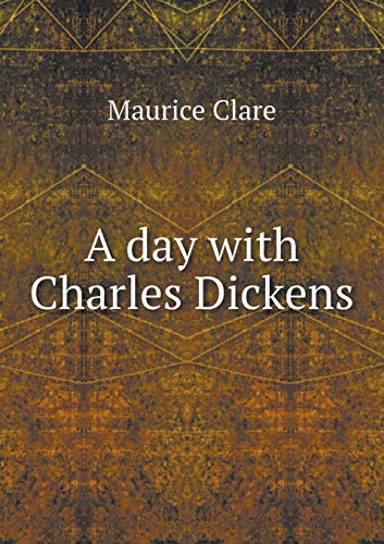 9785518764033: A day with Charles Dickens