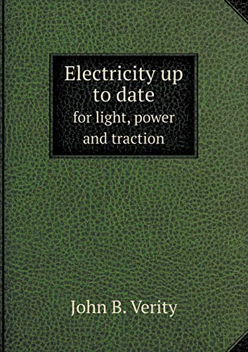 9785518804272: Electricity up to date for light, power and traction