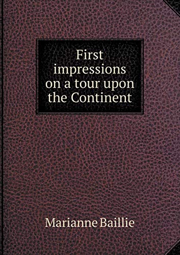 9785518808195: First impressions on a tour upon the Continent