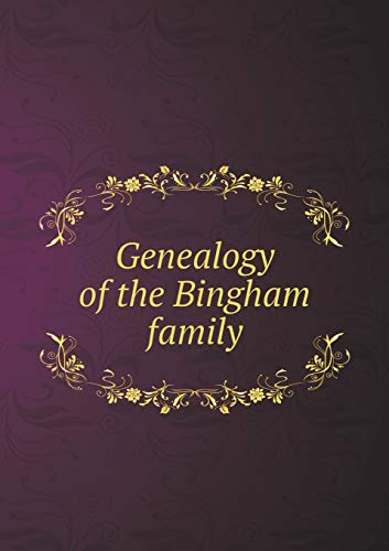 9785518828254: Genealogy of the Bingham family