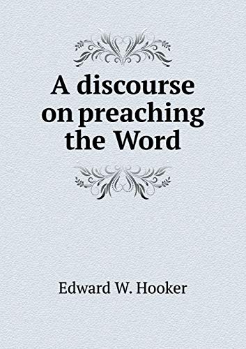 9785518830530: A discourse on preaching the Word