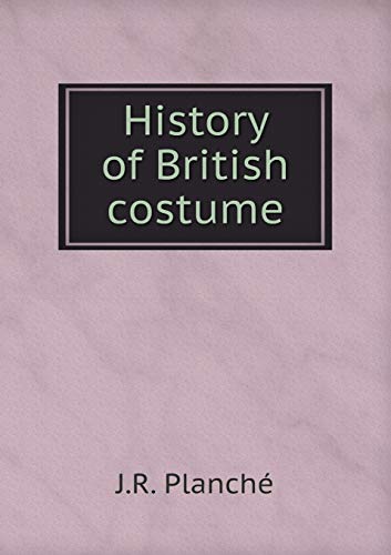 9785518841390: History of British costume