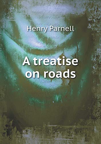 9785518853935: A treatise on roads