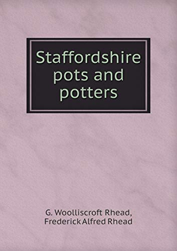 Beispielbild fr Staffordshire pots and potters zum Verkauf von Phatpocket Limited