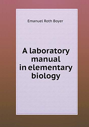 9785518876361: A laboratory manual in elementary biology