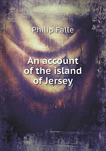9785518883956: An account of the island of Jersey