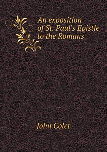 9785518886056: An exposition of St. Paul's Epistle to the Romans