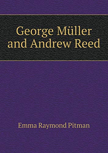 9785518900059: George Mller and Andrew Reed