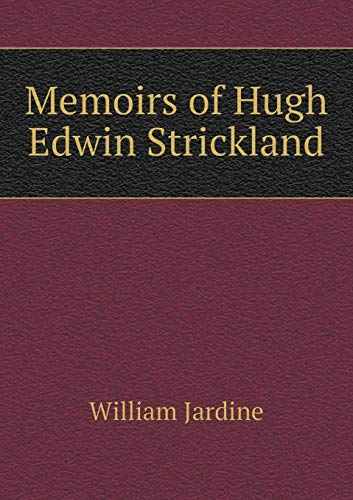 9785518900745: Memoirs of Hugh Edwin Strickland