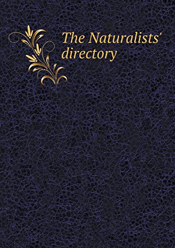 9785518900943: The Naturalists' directory