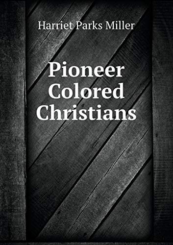 9785518902985: Pioneer Colored Christians