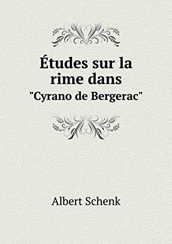 9785518922679: tudes sur la rime dans "Cyrano de Bergerac" (French Edition)