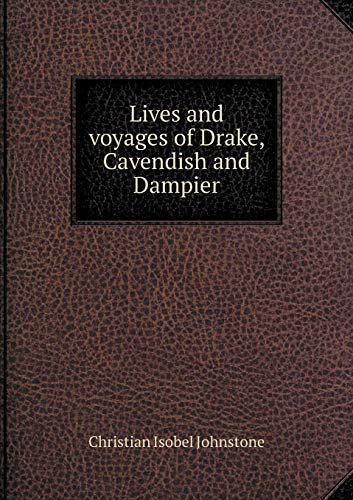 9785518948464: Lives and voyages of Drake, Cavendish and Dampier