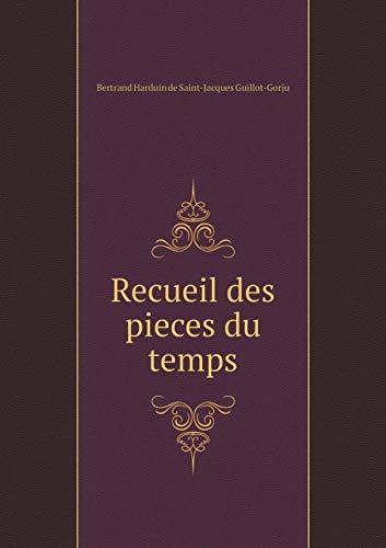 9785518949423: Recueil des pieces du temps