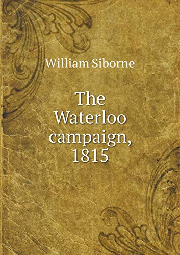 Beispielbild fr The Waterloo campaign, 1815 zum Verkauf von Buchpark