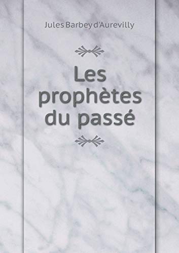 9785518977150: Les prophtes du pass