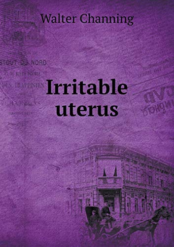 9785518985032: Irritable uterus