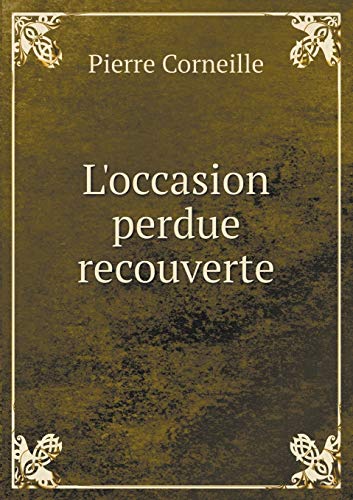 9785518988750: L'occasion perdue recouverte