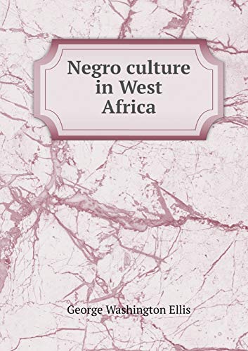 9785518994317: Negro culture in West Africa