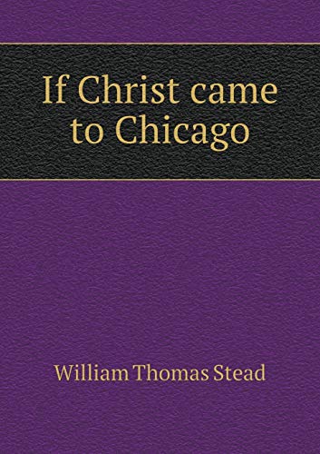9785519008334: If Christ came to Chicago